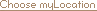 Choose myLocation